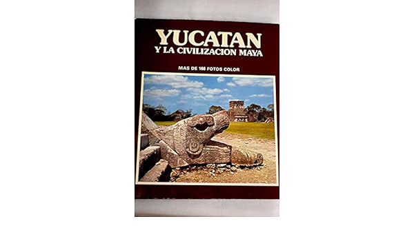 M. Wiesenthal - Yucatan und die Maya Kultur