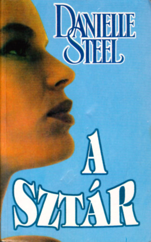 Danielle Steel - A sztár