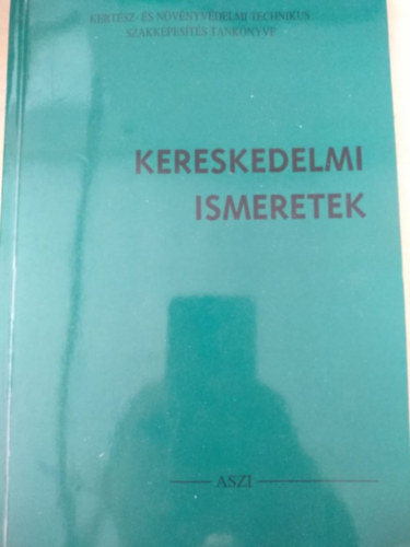 Baksa Erzs�bet - Kereskedelmi ismeretek