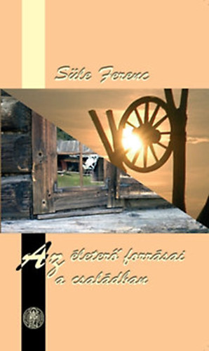Sle Ferenc - Az leter forrsai a csaldban
