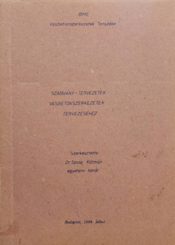 Dr. Szalai K�lm�n - Szabv�ny-Tervezet�k tervez�s�hez