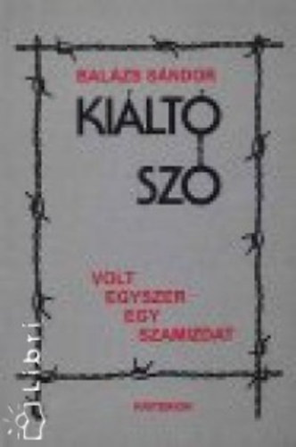 Balzs Sndor - Kilt sz