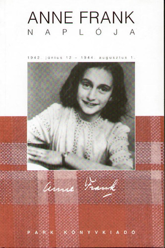 Anne Frank - Anne Frank naplója