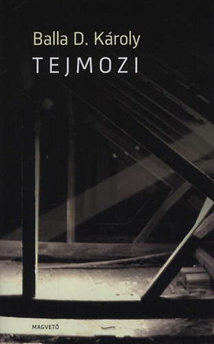 Balla D. K�roly - Tejmozi