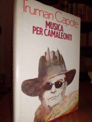 Truman Capote - Musica per camaleonti