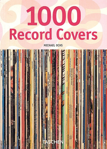 Michael Ochs - 1000 Record Covers