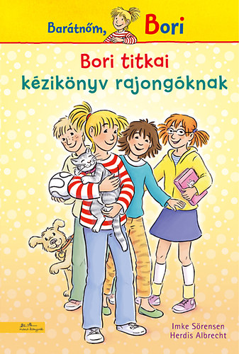 S�rensen, Imke Herdis Albrecht - Bori titkai - Bar�tn�m, Bori - K�zik�nyv rajong�knak