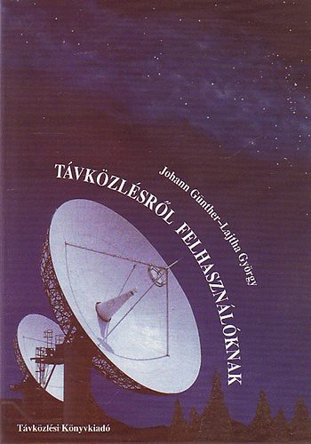 Johann G�nther; Lajtha gy�rgy - T�vk�zl�sr�l felhaszn�l�knak