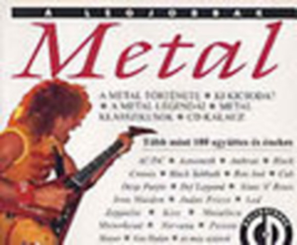 Paul Elliott; Jon Hotten - A legjobbak: Metal (CD-knyvtr)