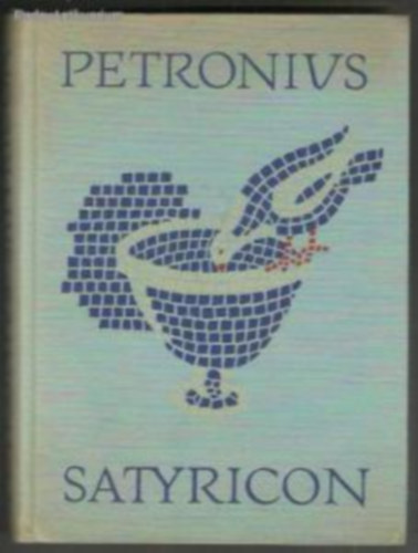 T. Petronius Arbiter - Satyricon