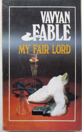 Vavyan Fable - My fair lord