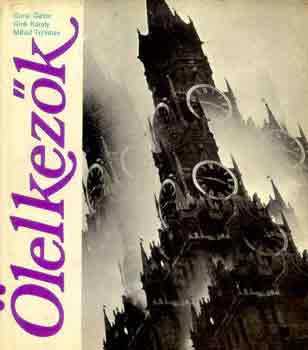 Garai-Gink-Mihail - �lelkez�k -Moszkva �s Budapest versekben �s k�pekben