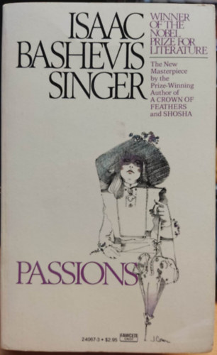 Isaac Bashevis Singer - Passions and other stories