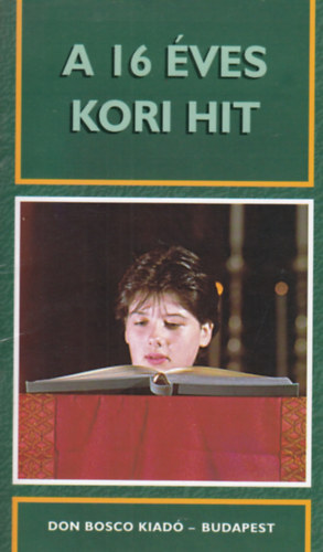 A 16 �ves kori hit