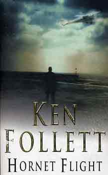 Ken Follett - Hornet Flight
