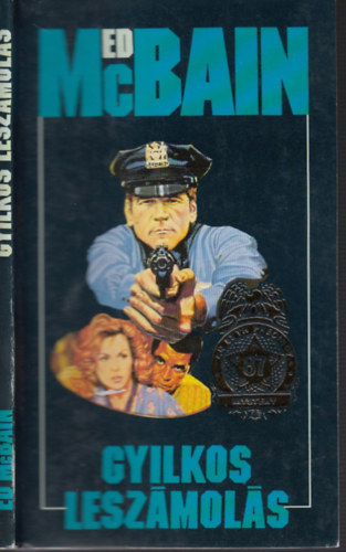 Ed McBain - Gyilkos leszámolás (87-es körzet 6.) + Halj meg, zsaru ( 2db könyv )