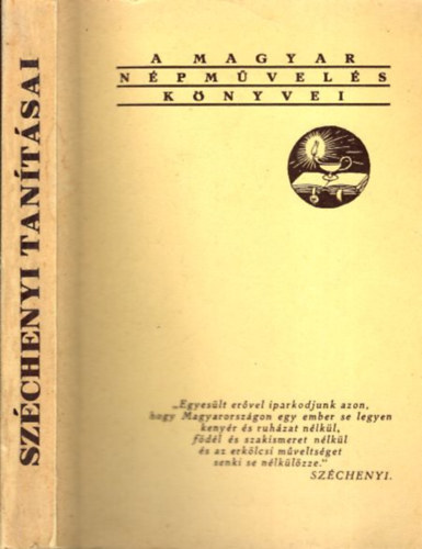 Fekete J�zsef-V�radi J�zsef - Sz�chenyi tan�t�sai (A magyar n�pm�vel�s k�nyvei)- sz�mozott