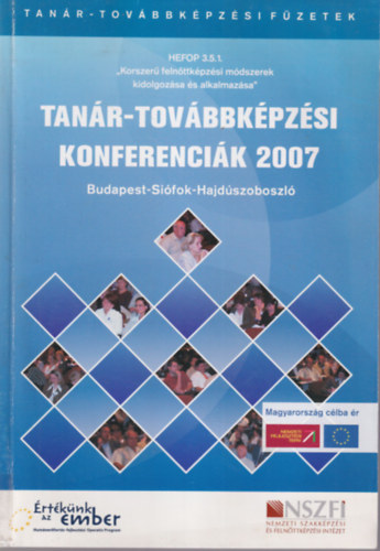 Nagy L�szl� - Tan�r-tov�bbk�pz�si konfereci�k 2007 Budapest-Si�fok-Hajd�szoboszl�