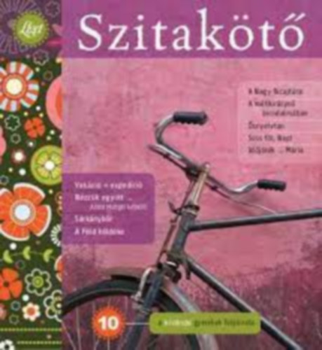 Horgas B�la-Leveldel J�lia Horgas Judit  (Szerk.) - Szitak�t� 2010/2 ny�r