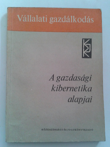 A gazdasgi kibernetika alapjai
