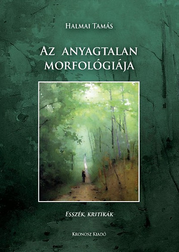 Halmai Tams - Az anyagtalan morfolgija