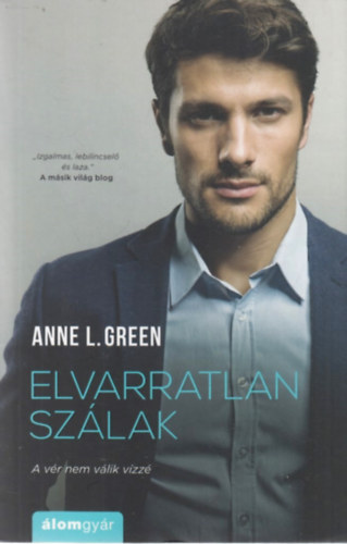 Anne L. Green - Elvarratlan sz�lak