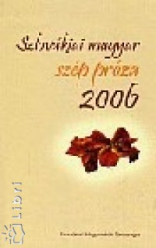Szlov�kiai magyar sz�p pr�za 2006