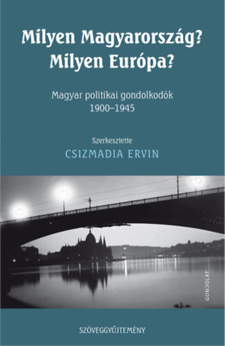 Milyen Magyarorszg? Milyen Eurpa?