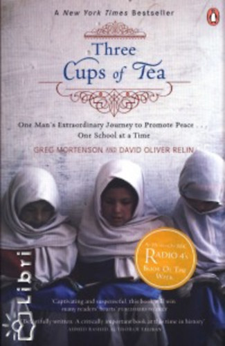 Greg Mortenson - Three Cups of Tea