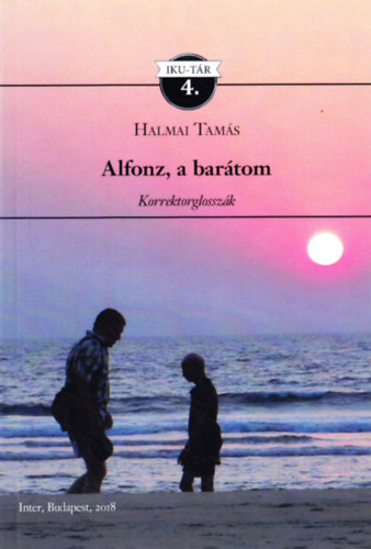 Halmai Tamás - Alfonz, a barátom. Korrektorglosszák