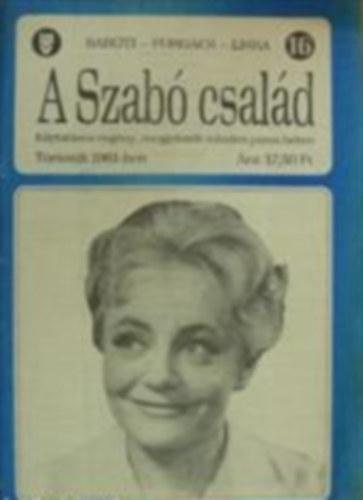 Forg�cs Istv�n, Liska D�nes Bar�ti G�za - A Szab� csal�d 16.