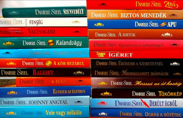 Danielle Steel - 23 Danielle Steel ktet: Szenvedly, Fensg, Vltsgdj, Kalandvgy, Szerelmes nyrut, A kr bezrul, Baleset, A hz, Egyszer az letben, Johnny angyal, Vele vagy nlkle, Zoya, Biztosa menedk, Apu, A birtok, Randev a remnnyel,