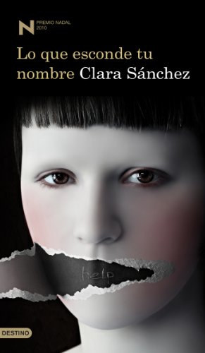 Clara Sanchez - Lo que esconde tu nombre