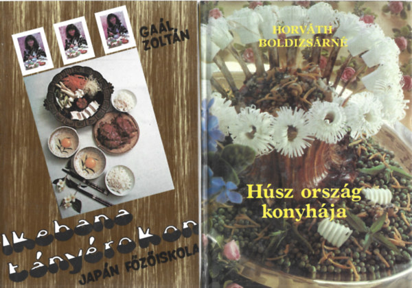 2 db könyv, Gaál Zoltán: Ikebana tányérokon, Horváth Boldizsárné: Húsz ország konyhája