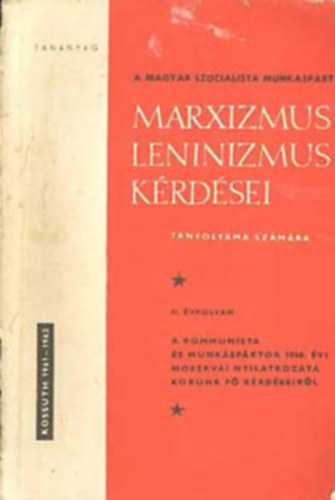 Kossuth - Marxizmus-Leninizmus k�rd�sei (MSZMP tanfolyam)