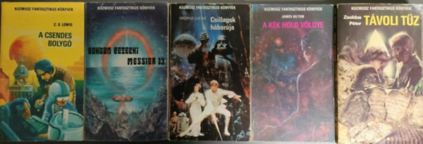 James Hilton, Bohdan Petecki, George Lucas, C. S. Lewis Zsoldos Péter - SCI-FI KÖNYVCSOMAG : Csillagok háborúja + Távoli tűz + A kék hold völgye + Messier 13 + A csendes bolygó (5db)