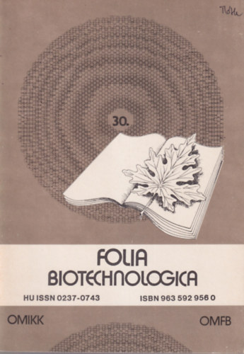 K�llai L�szl� - A magyar biotechnol�gusok n�vjegyz�ke  - Folia Biotechnologica 30. sz�m