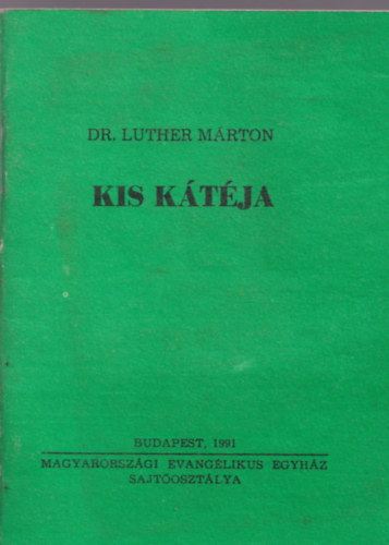 Dr. Luther M�rton - Kis K�t�ja
