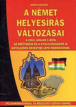 Nmeth Erzsbet - A nmet helyesrs vltozsai