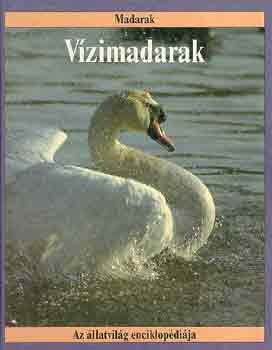Robin Kerrod - Vzimadarak (Az llatvilg enciklopdija-Madarak)