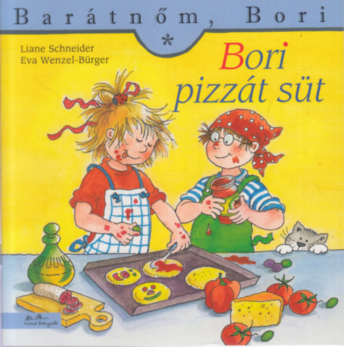 Liane Schneider, Eva Wenzel-Brger, Annette Steinhauer - 2 db Bartnm, Bori mesefzet: Bori pizzt st + Bori a hegyekben