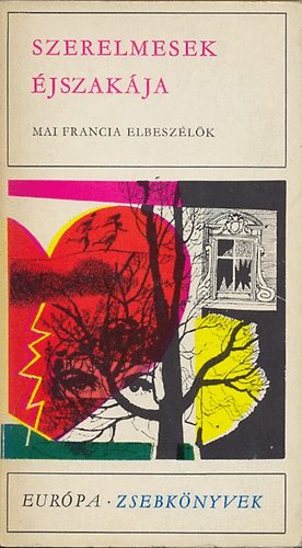 Szerelmesek éjszakája (Mai francia elbeszélők)