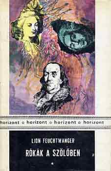 Lion Feuchtwanger - R�k�k a sz�l�ben I-II.