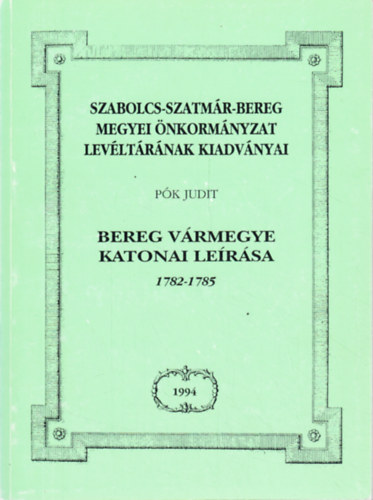Pk Judit - Bereg vrmegye katonai lersa 1782-1785