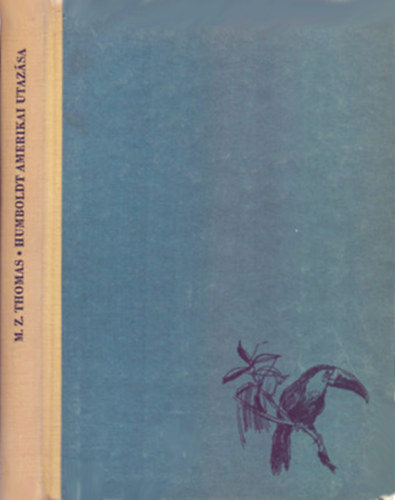 M.Z. Thomas - Humboldt amerikai utaz�sa