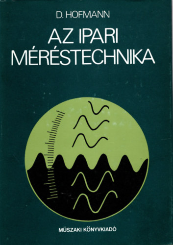 D. Hofmann - Az ipari méréstechnika