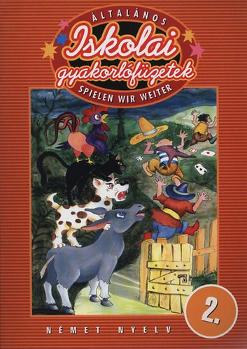 Balogh Krisztin - ltalnos iskolai gyakorlfzetek (Nmet nyelv 2. oszt.)