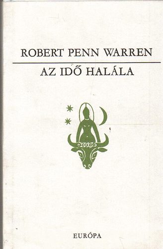 Robert Penn Warren - Az id halla