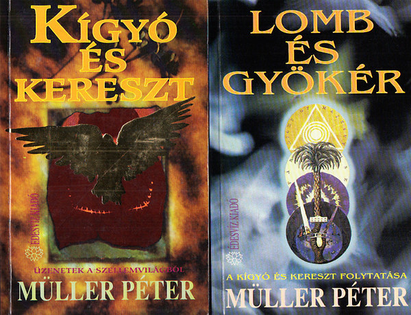 Mller Pter - Kgy s kereszt + Lomb s gykr