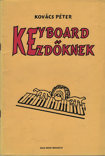 Kov�cs P�ter - Keyboard kezd�knek